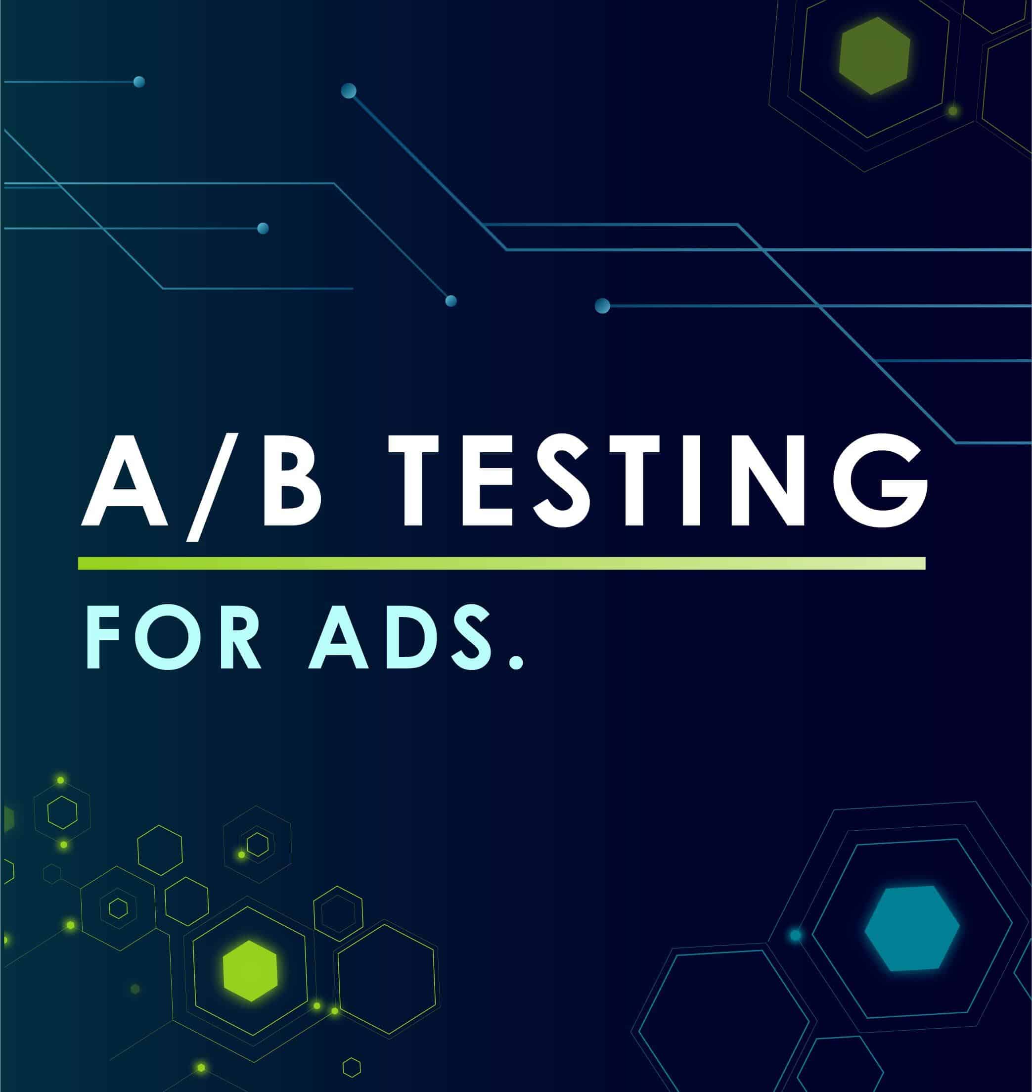 A/B Testing Ad Campaigns - Inspiral Growth