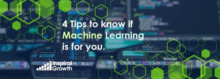 4 Tips to Know if Machine Learning is For You