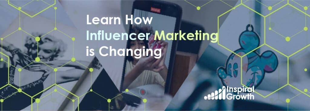 How Influencer Marketing is Changing?